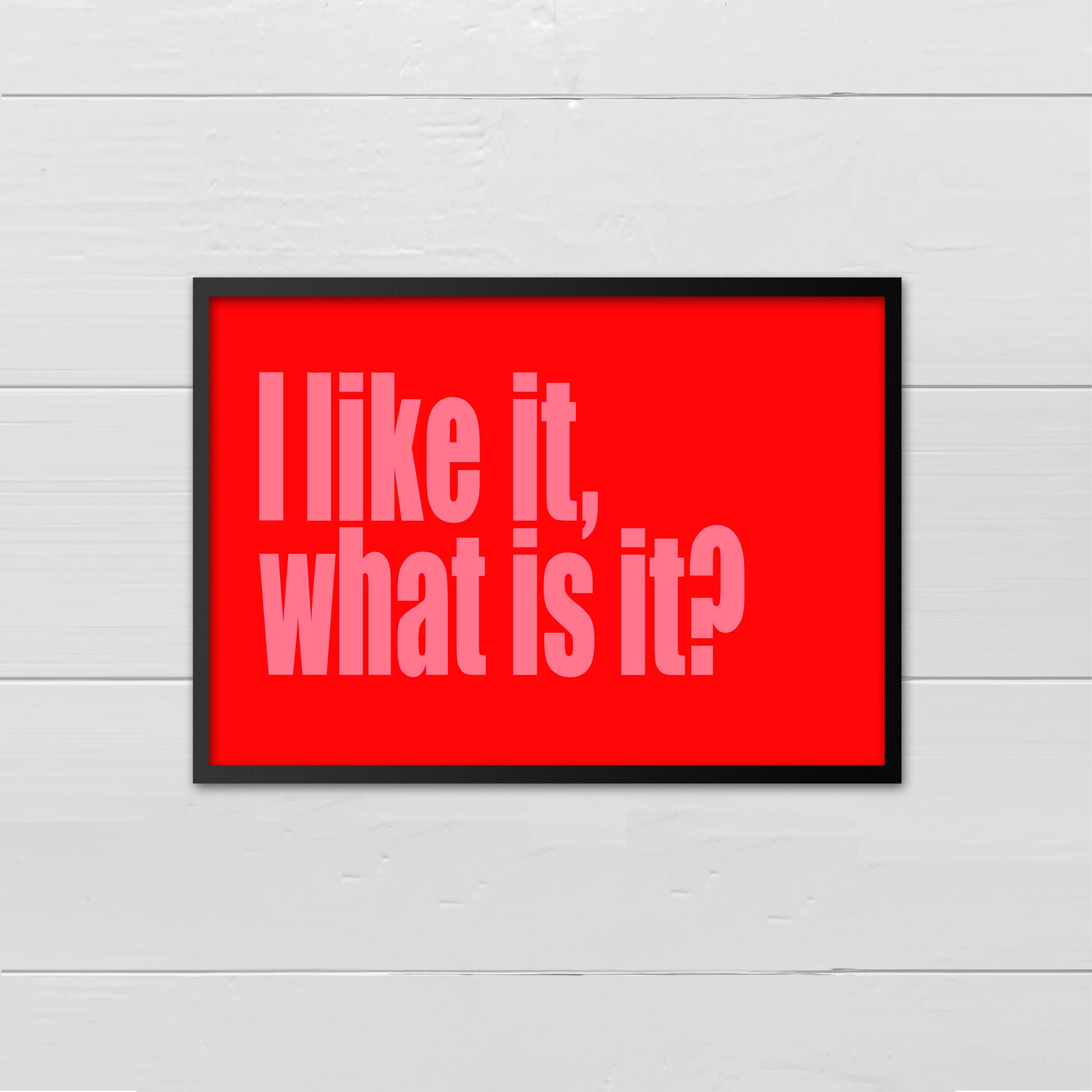 I like it what is it, giclee art print, landscape in a bold and modern IIMPACT type face; pink text on red ground