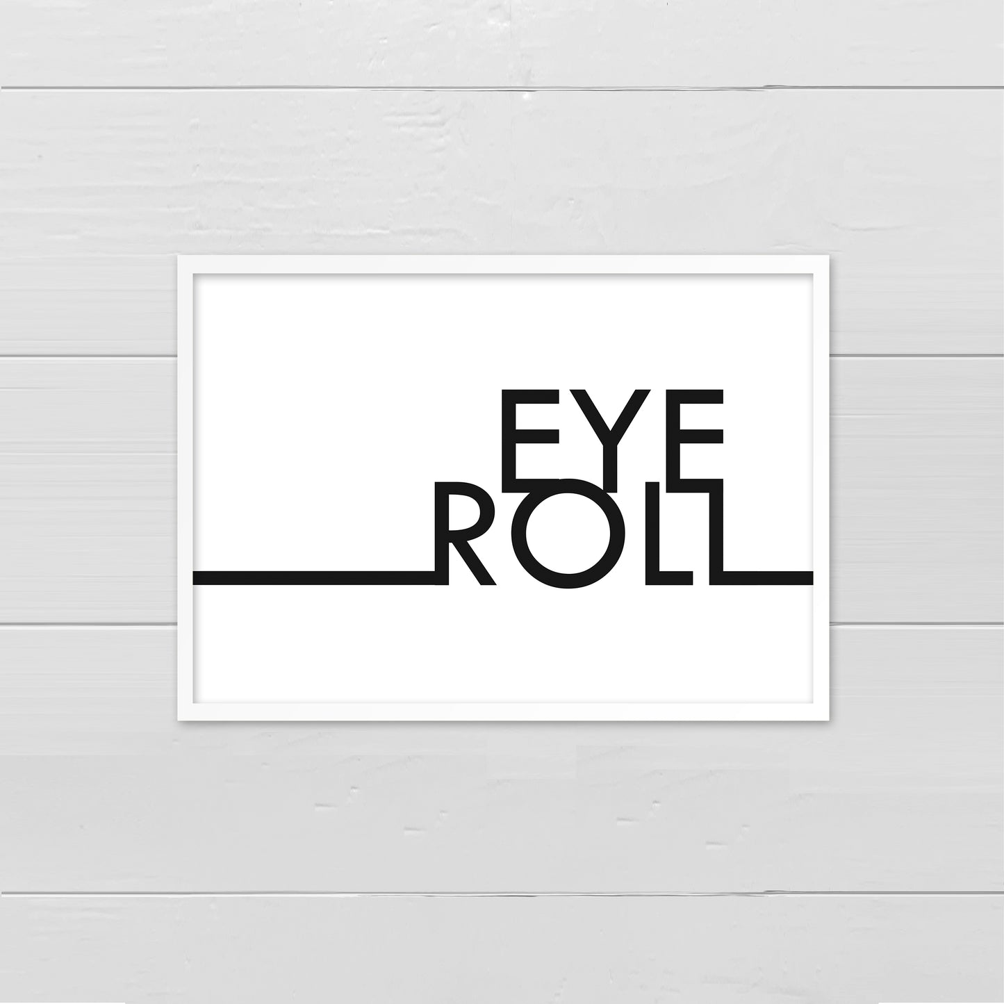 Eye Roll - black on white