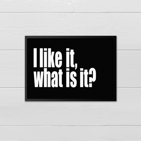 I like it, what is it? - white on black print