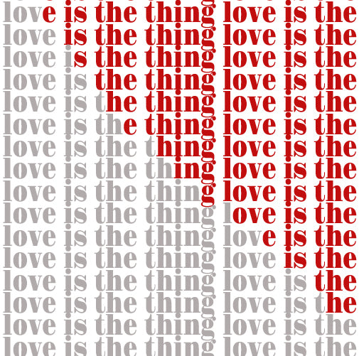Love is the Thing - red on grey