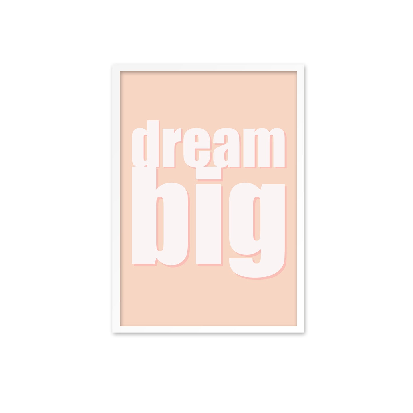 Dream Big - cream on pale pink